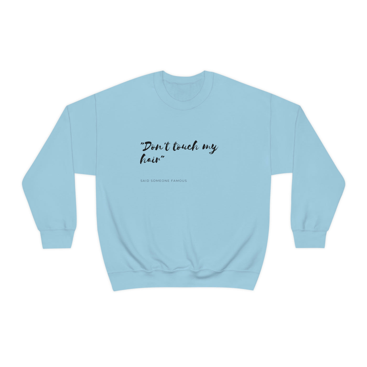 Dont Touch My Hair - Unisex Heavy Blend™ Crewneck Sweatshirt - curlysister
