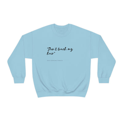 Dont Touch My Hair - Unisex Heavy Blend™ Crewneck Sweatshirt - curlysister