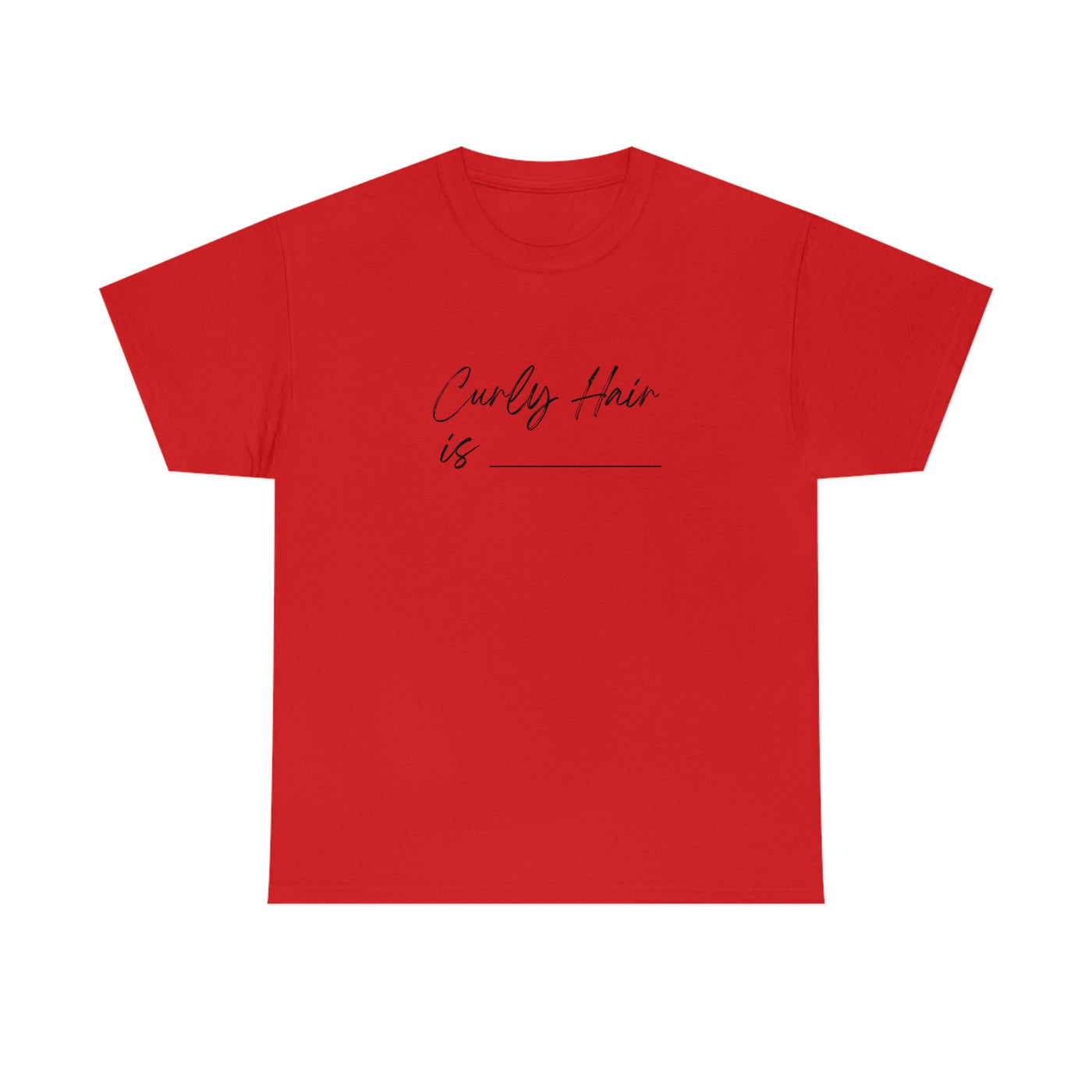 Curly Hair Is... - Unisex Ultra Cotton Tee - curlysister