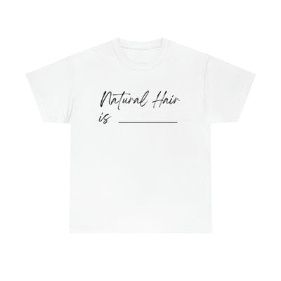 Natural Hair is... Unisex Softstyle T-Shirt - curlysister