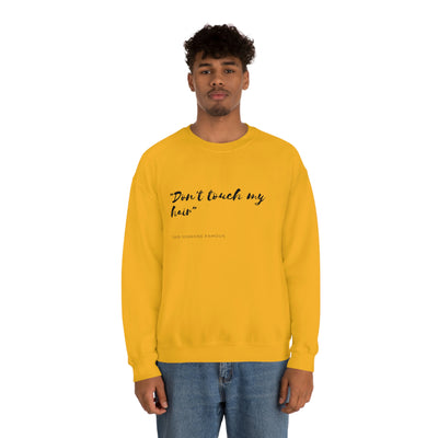 Dont Touch My Hair - Unisex Heavy Blend™ Crewneck Sweatshirt - curlysister