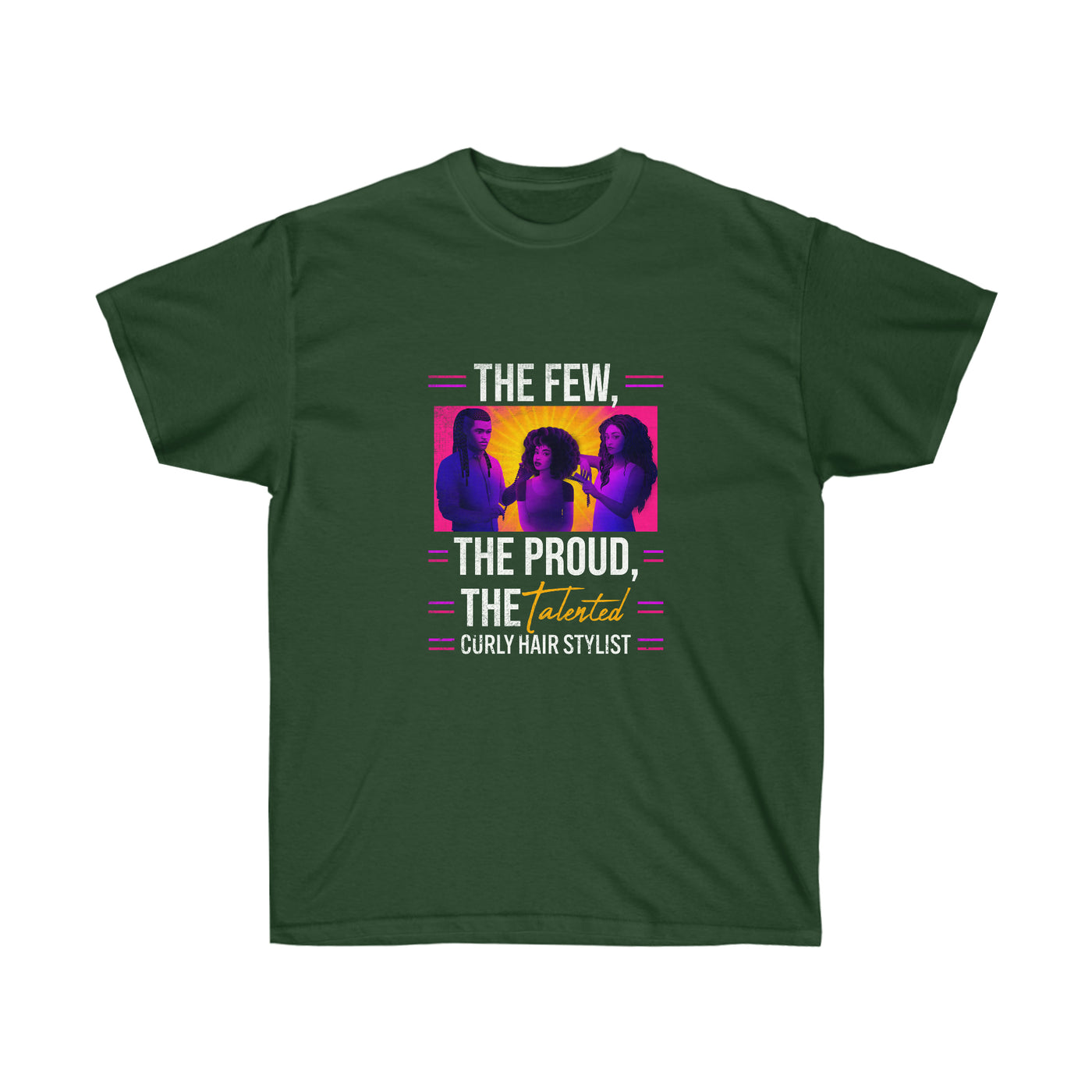 The Few the Proud the Talented - Unisex Ultra Cotton Tee