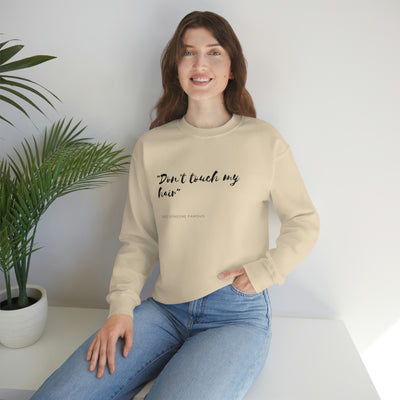 Dont Touch My Hair - Unisex Heavy Blend™ Crewneck Sweatshirt - curlysister