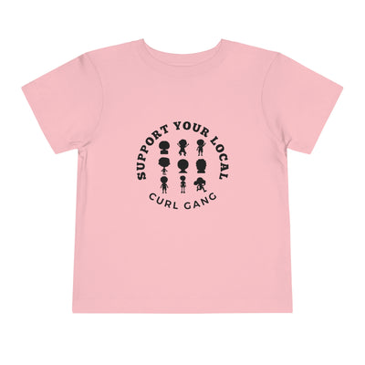 Support Your Local Curl Gang - Toddler Short Sleeve Tee - curlysister