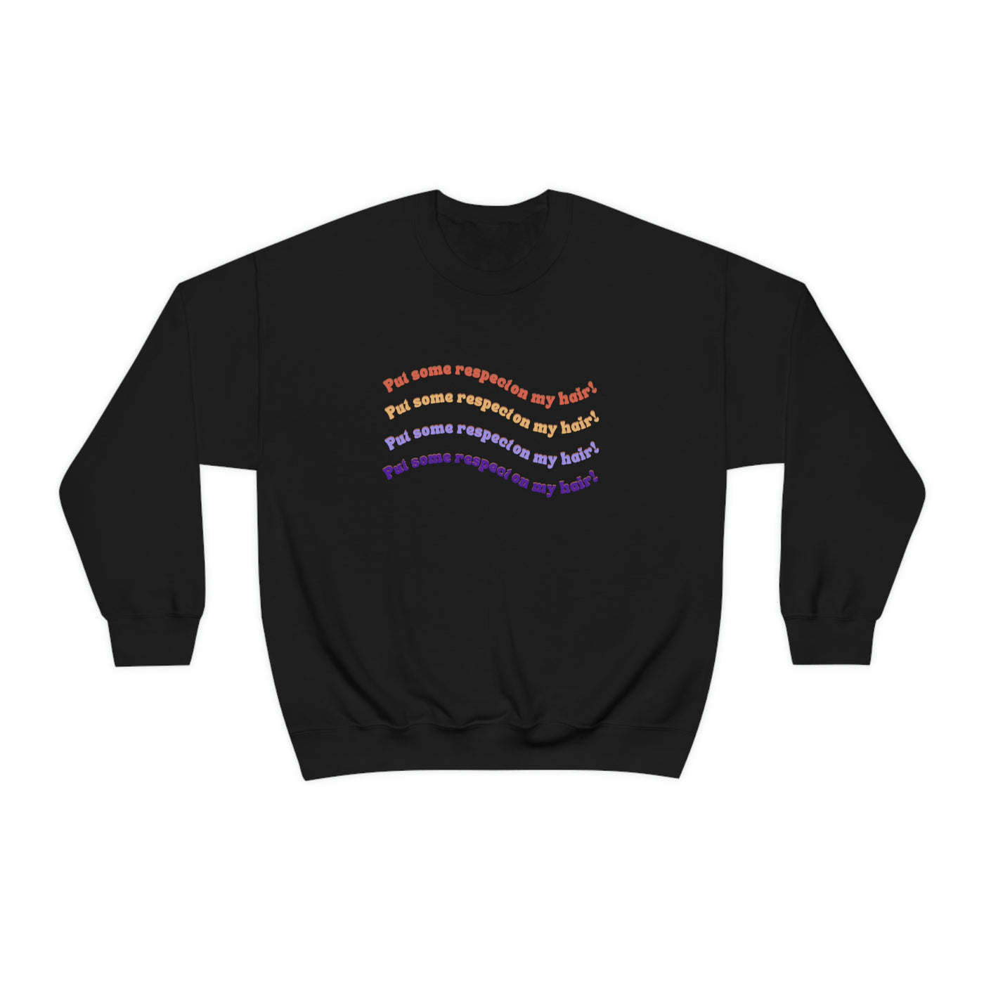 Put Some Respect On My Hair! - Unisex Heavy Blend™ Crewneck Sweatshirt - curlysister
