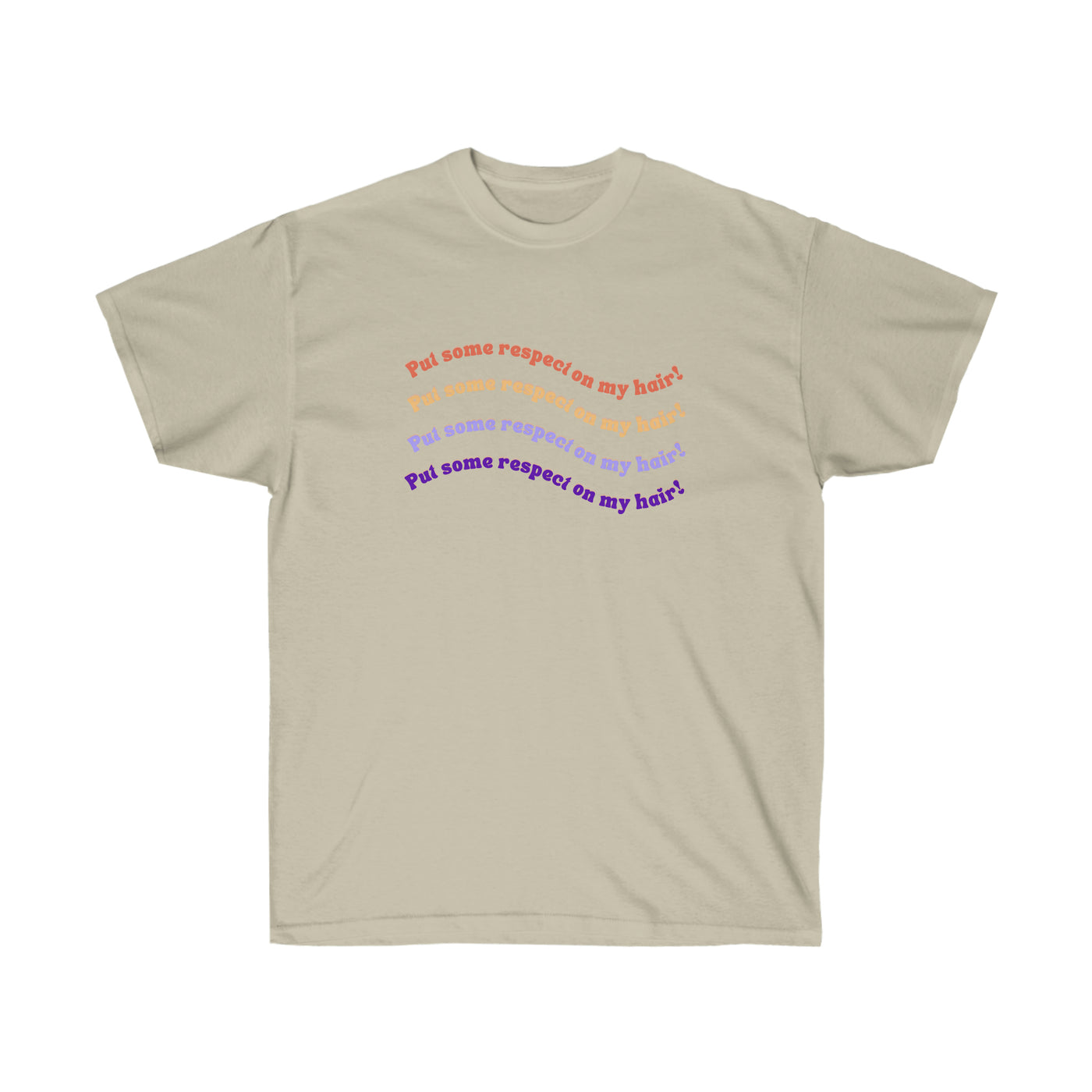 Put Some Respect On My Hair! - Unisex Ultra Cotton Tee - curlysister