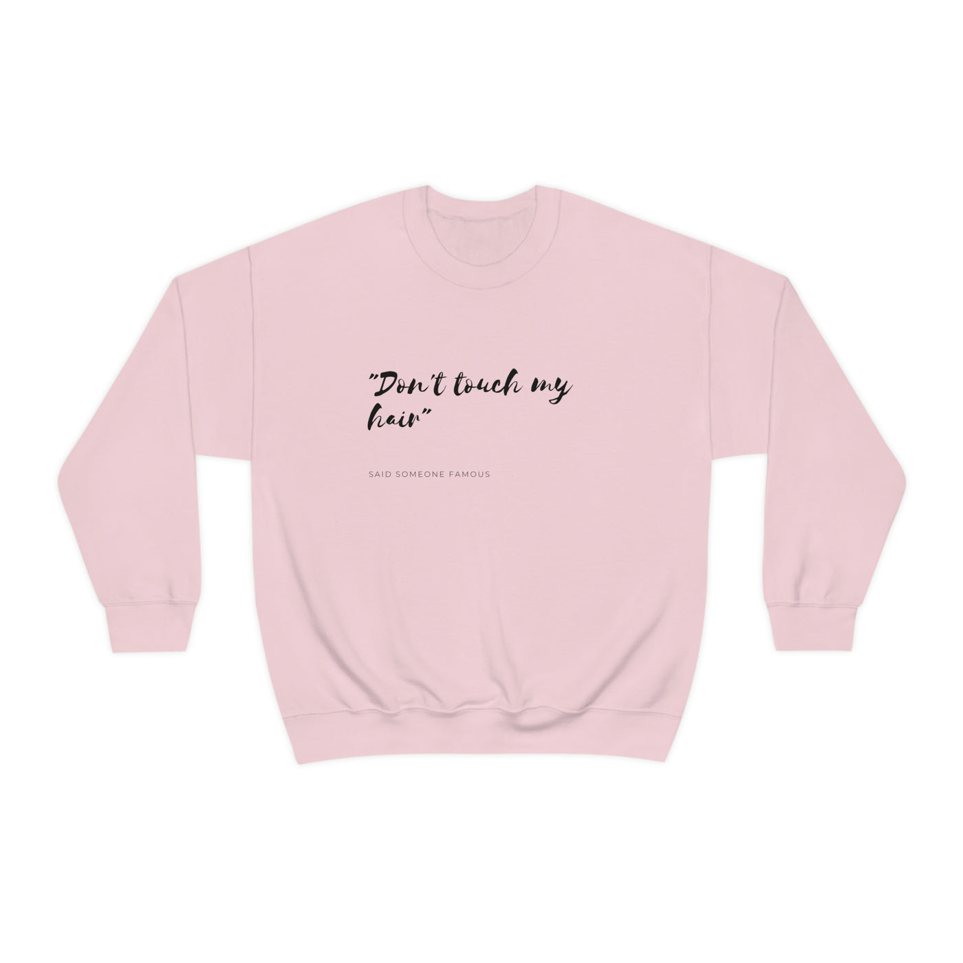 Dont Touch My Hair - Unisex Heavy Blend™ Crewneck Sweatshirt - curlysister