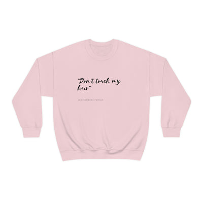 Dont Touch My Hair - Unisex Heavy Blend™ Crewneck Sweatshirt - curlysister