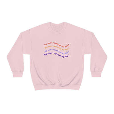 Put Some Respect On My Hair! - Unisex Heavy Blend™ Crewneck Sweatshirt - curlysister