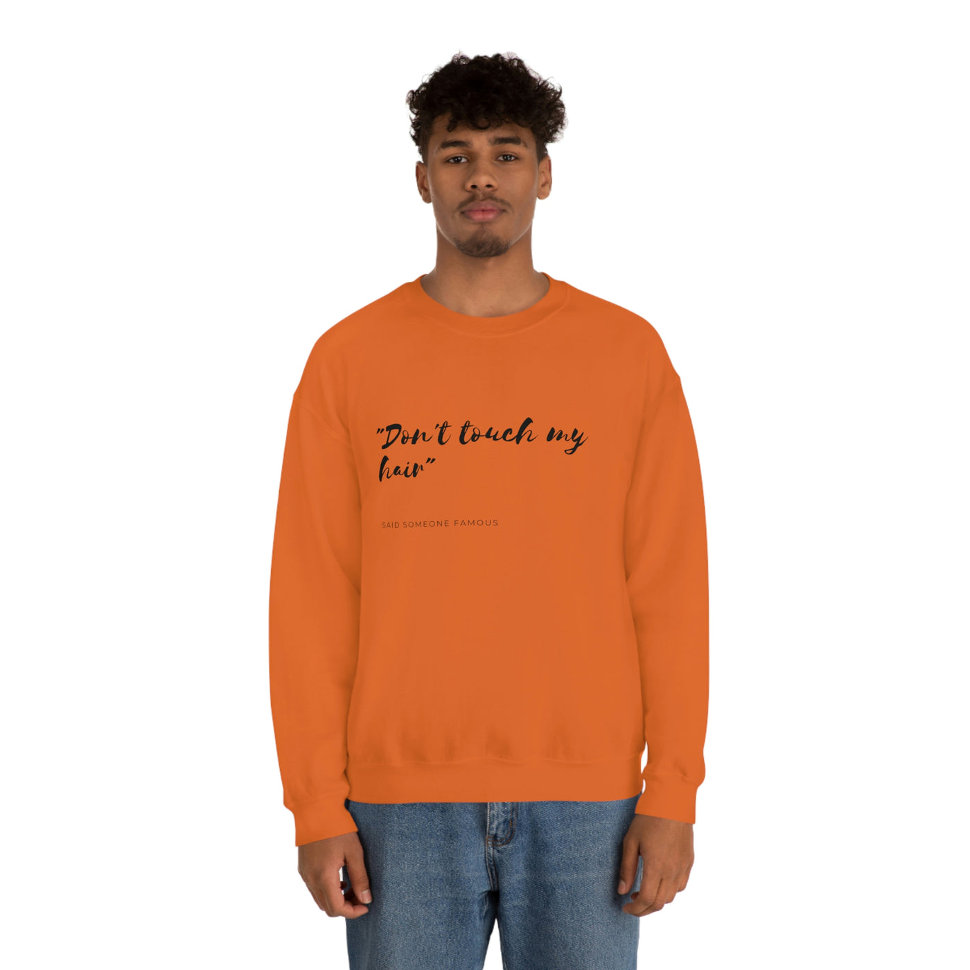 Dont Touch My Hair - Unisex Heavy Blend™ Crewneck Sweatshirt - curlysister