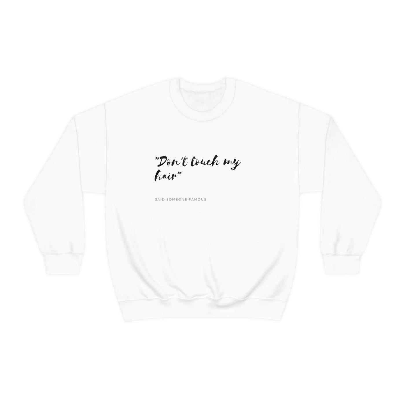 Dont Touch My Hair - Unisex Heavy Blend™ Crewneck Sweatshirt - curlysister