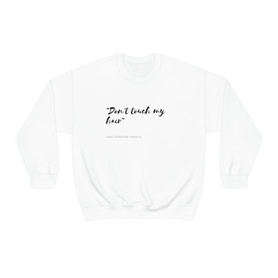 Dont Touch My Hair - Unisex Heavy Blend™ Crewneck Sweatshirt - curlysister