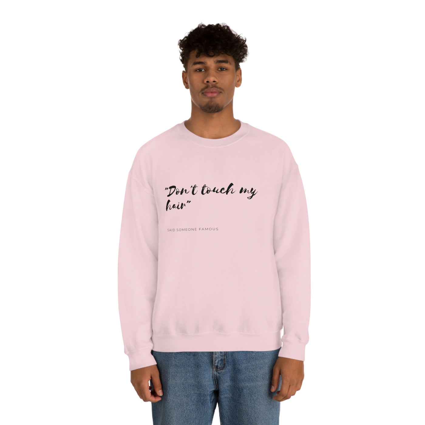 Dont Touch My Hair - Unisex Heavy Blend™ Crewneck Sweatshirt - curlysister