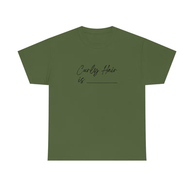 Curly Hair Is... - Unisex Ultra Cotton Tee - curlysister