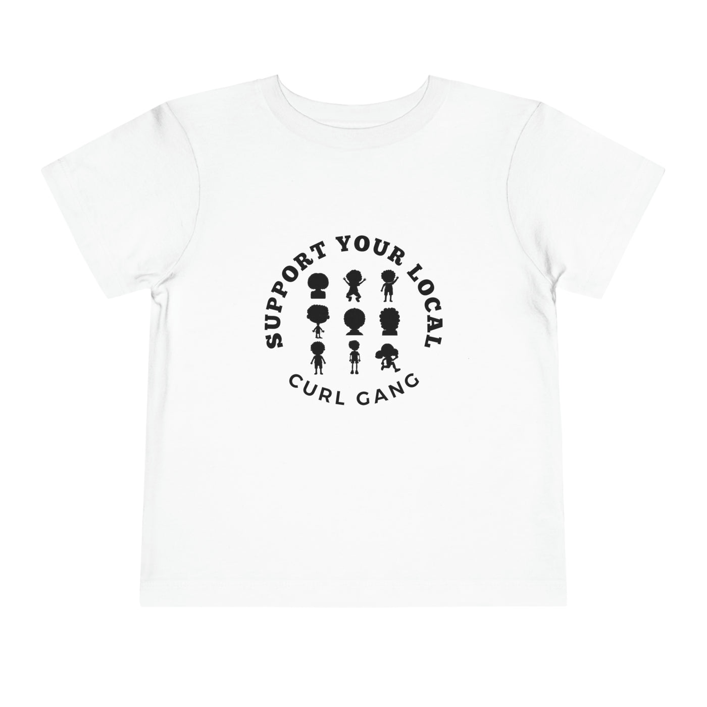 Support Your Local Curl Gang - Toddler Short Sleeve Tee - curlysister