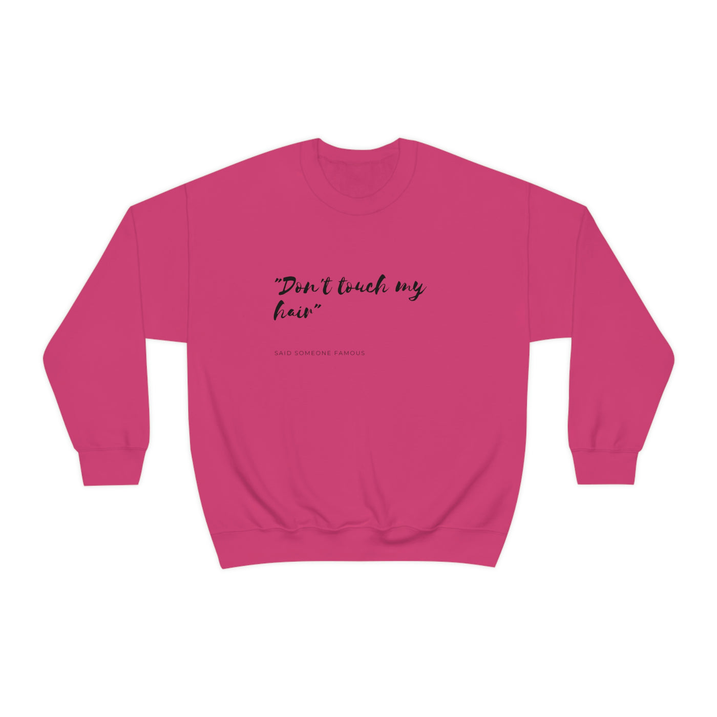 Dont Touch My Hair - Unisex Heavy Blend™ Crewneck Sweatshirt - curlysister