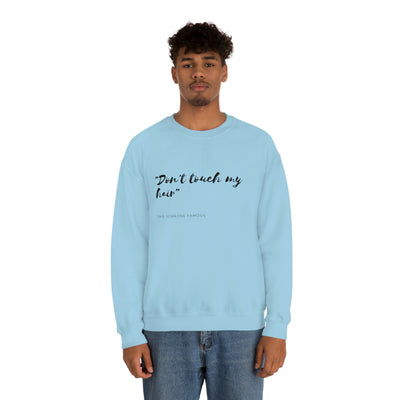 Dont Touch My Hair - Unisex Heavy Blend™ Crewneck Sweatshirt - curlysister