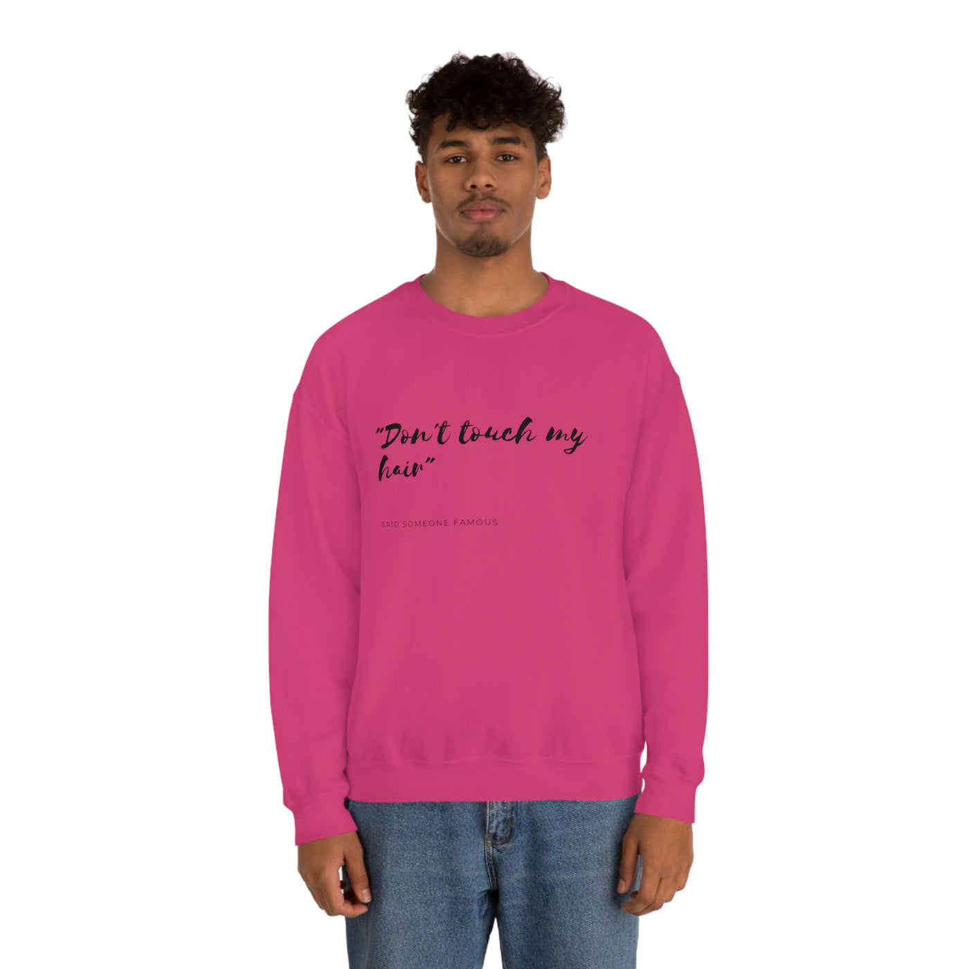 Dont Touch My Hair - Unisex Heavy Blend™ Crewneck Sweatshirt - curlysister