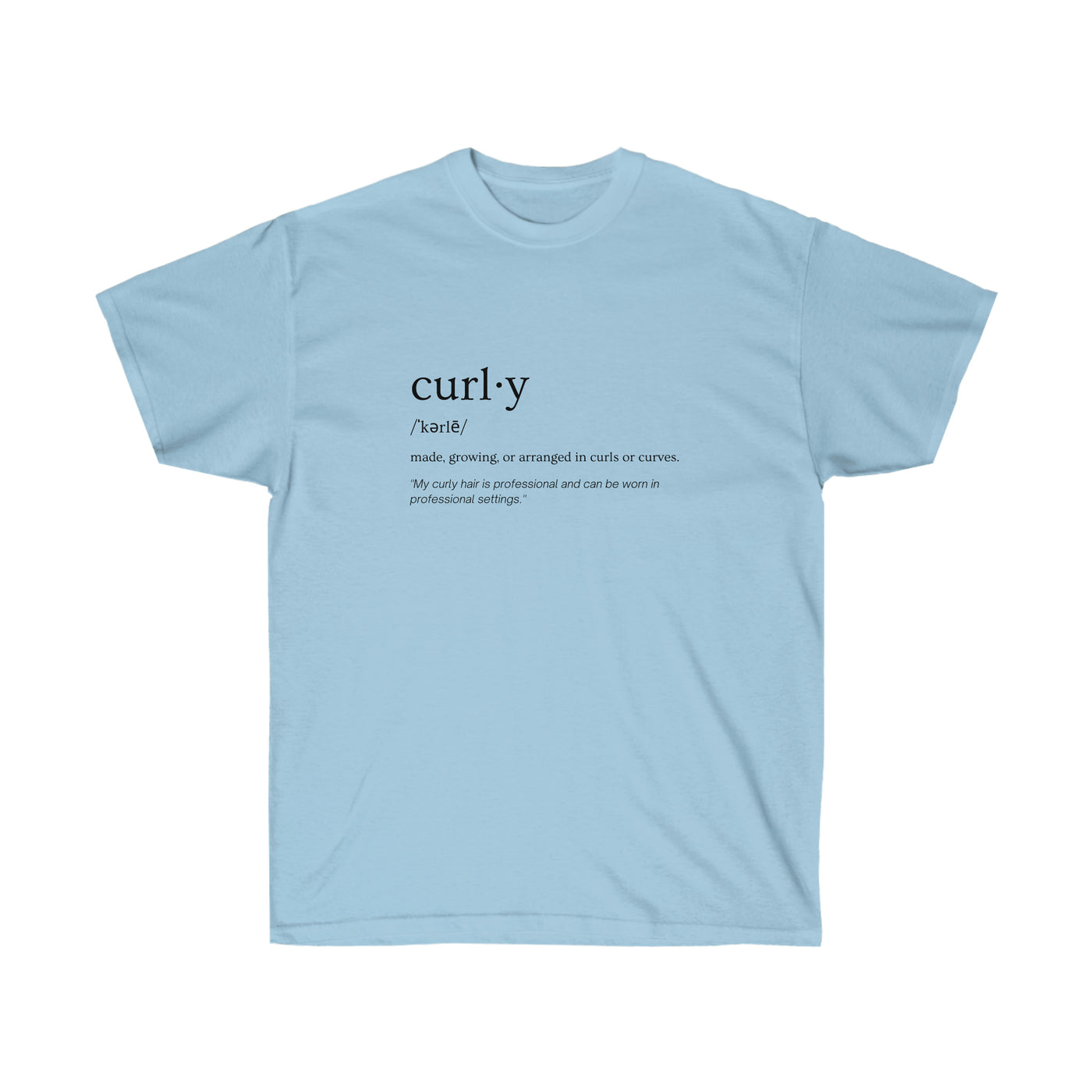 The Definition of Curly - Unisex Ultra Cotton Tee - curlysister