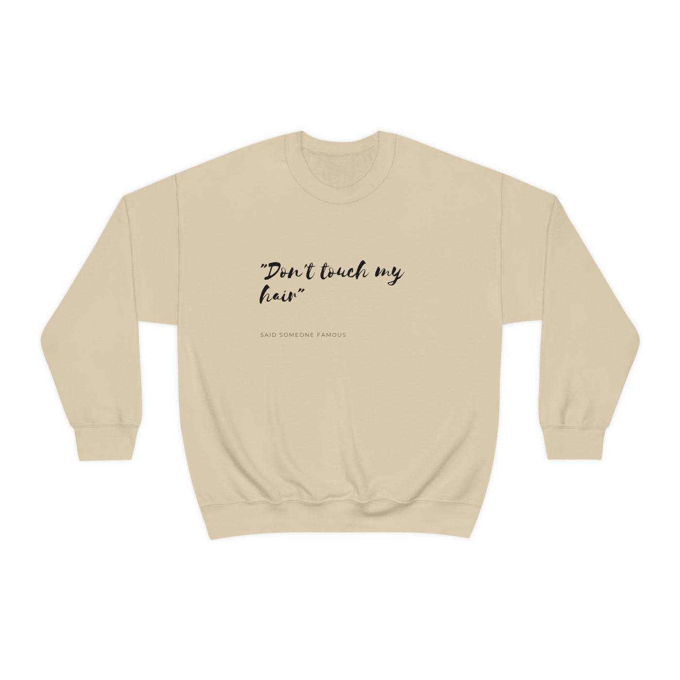 Dont Touch My Hair - Unisex Heavy Blend™ Crewneck Sweatshirt - curlysister