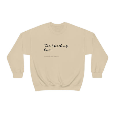 Dont Touch My Hair - Unisex Heavy Blend™ Crewneck Sweatshirt - curlysister