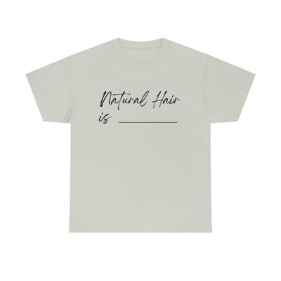 Natural Hair is... Unisex Softstyle T-Shirt - curlysister